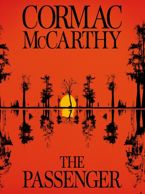 Title details for The Passenger by Cormac McCarthy - Available